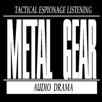 Metal Gear Audio Drama