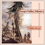 Aesops Fables, Volume 02 (Fables 26-50) by AESOP