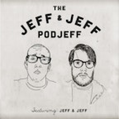 Jeff And Jeff Podjeff Featuring Jeff And Jeff