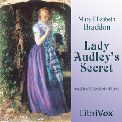 Lady Audleys Secret by BRADDON, Mary Elizabeth