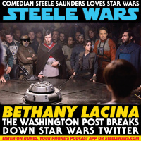 Ep 185 : Bethany Lacina - The Washington Post breaks down Star Wars twitter