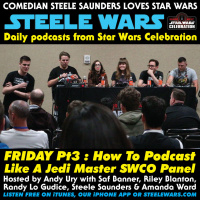 Ep 131.4 : SWCO Day 2 – How To Podcast Like A Jedi Master SWCO Panel