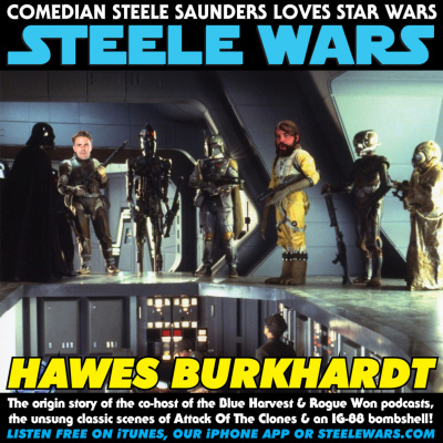 Steele Wars : Star Wars Podcast
