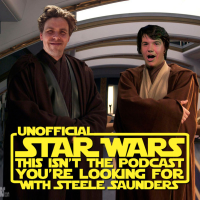 Steele Wars : Star Wars Podcast