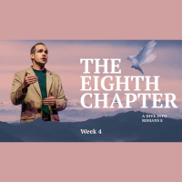 Romans The Eighth Chapter: Week 4