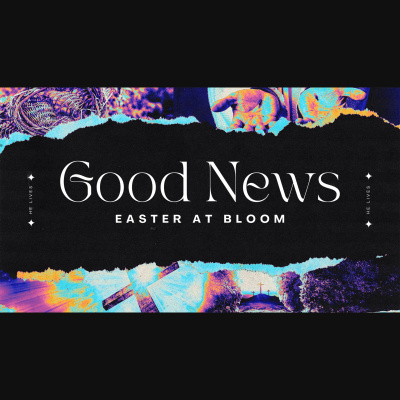 Bloom Church Podcast