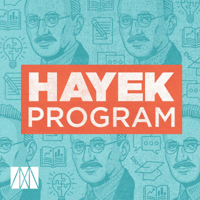 Hayek Program Podcast