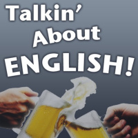Talkin About English Episode 1