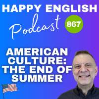 867 - The End of Summer Vibe in the USA