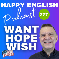 777 - Is It Want, Wish, Or Hope