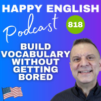 818 - Build Vocabulary Without Getting Bored