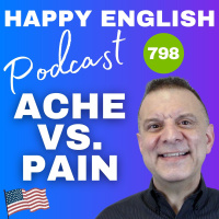 798 - Ache vs Pain