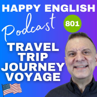 801 - Travel, Trip, Journey, and Voyage