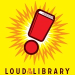 Loud In The Library