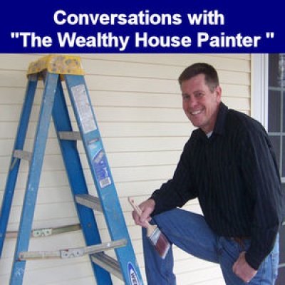 Conversations with The Wealthy House Painter