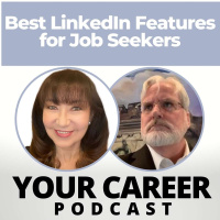 Kevin D Turner - The Best LinkedIn Features for Job Seekers