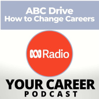 How To Change Careers - Anna Moulder with Jane Jackson on ABC Drive