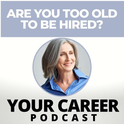 Your Career Podcast With Jane Jackson | Career Coach | Entrepreneur | Start Your Own Business | Careers