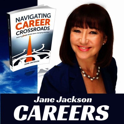Your Career Podcast With Jane Jackson | Career Coach | Entrepreneur | Start Your Own Business | Careers