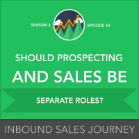 Should Prospecting and Sales Be Separate Roles?