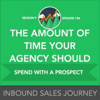 How Much Time Should Your Agency Spend with a Prospect?