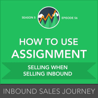 How to Use Assignment Selling When Selling Inbound