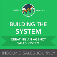 Creating an Inbound Agency Sales System