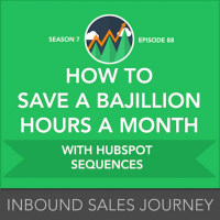 How to Save a Bajillion Hours a Month with HubSpot Sequences