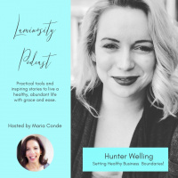 Setting Healthy Business Boundaries with Hunter Welling