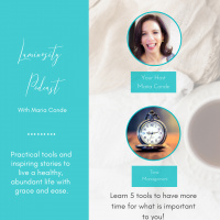 Luminosity Podcast #15 - 5 Tools for Better Time Management 