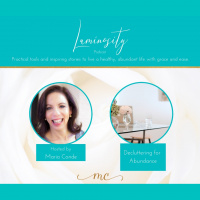 Luminosity Podcast #11 Decluttering for Abundance