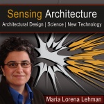 Sensing Architecture Podcast : Architecture | Design | Science | New Technology