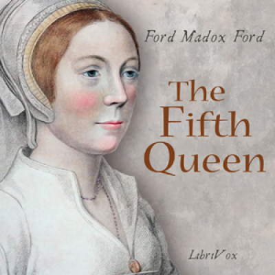 Fifth Queen, The by FORD, Ford Madox