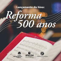 Toque Musical Hino Reforma 500 anos