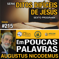 Em Poucas Palavras #215 - Ditos difíceis - Os eunucos, quem eram?