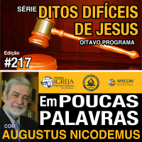 Em Poucas Palavras #217 - Ditos difíceis - Dê a outra face