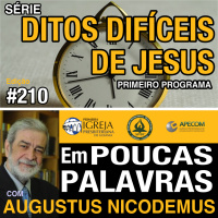 Em Poucas Palavras #210 - Ditos de Jesus_ Essa Geração