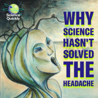 The Science of Headaches