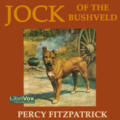 Jock of the Bushveld by FITZPATRICK, Sir James Percy