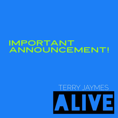 Terry Jaymes Alive