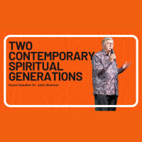 Understanding the Two Contemporary Spiritual Generations - Audio