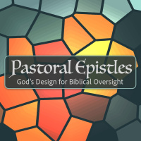 Pastoral Epistles Week 27