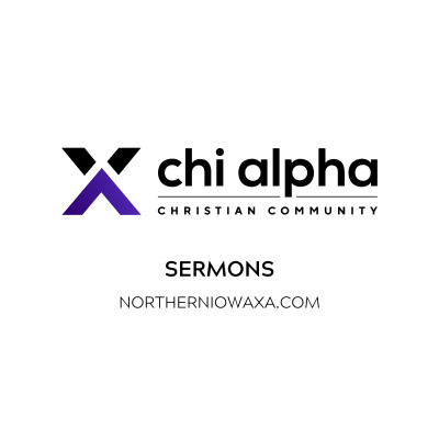 Chi Alpha Uni - Sermon Audio