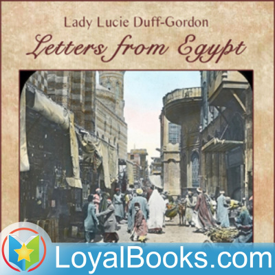 Letters From Egypt By Lady Lucie Duff-gordon