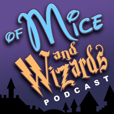 Of Mice And Wizards Podcast