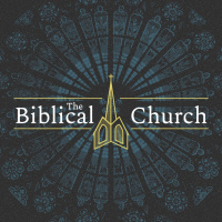 The Message of the Biblical Church