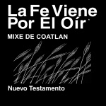 Mixe De Coatlan Biblia (no Dramatizada) - Mixe De Coatlan Bible (non-dramatized)