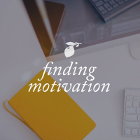 Finding Motivation: Ep. 30