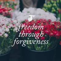 Freedom Through Forgiveness: Ep. 36