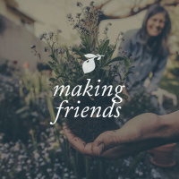 Making Friends: Ep. 24